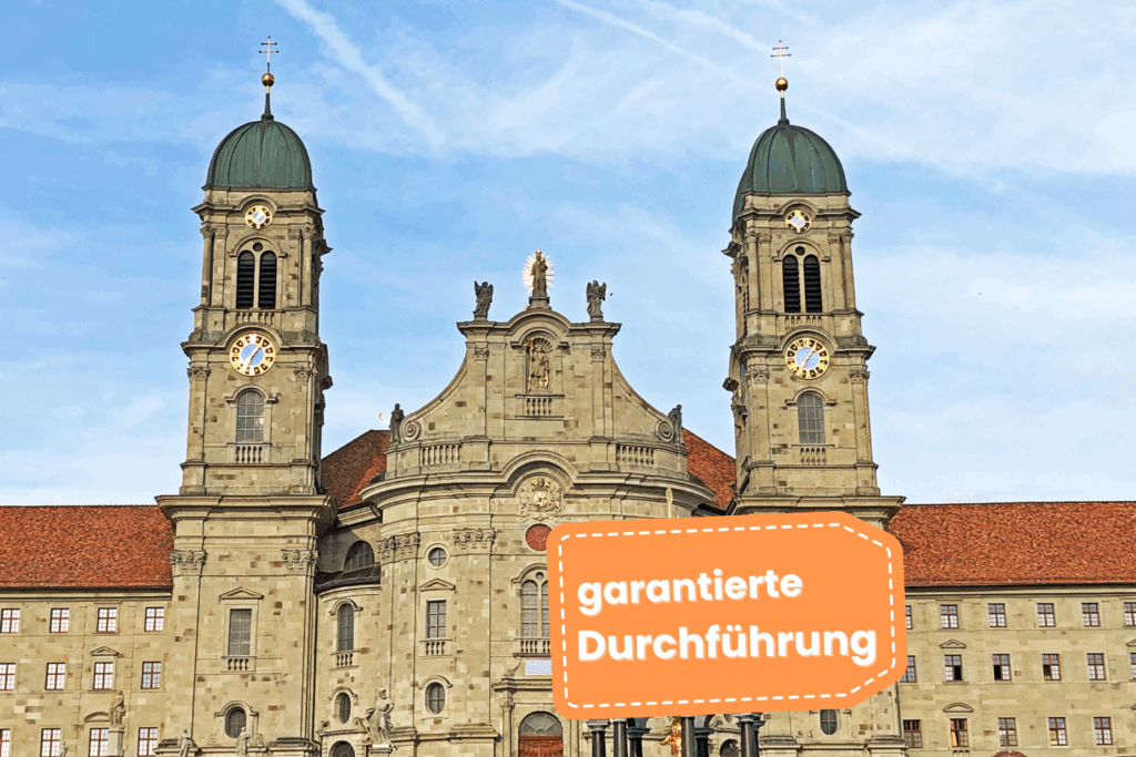 Garantierte Durchfuehrung Einsiedeln