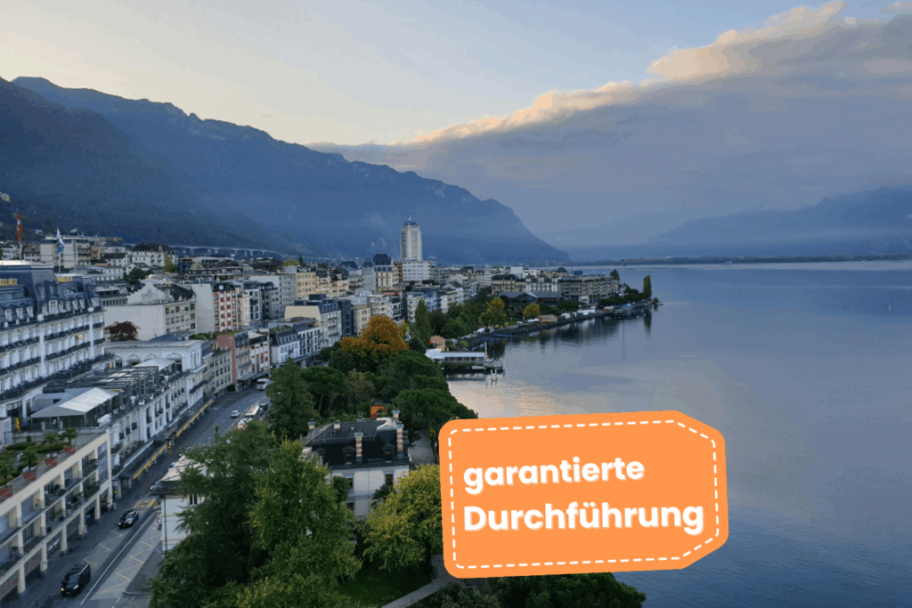 Garantierte Durchfuehrung Montreux