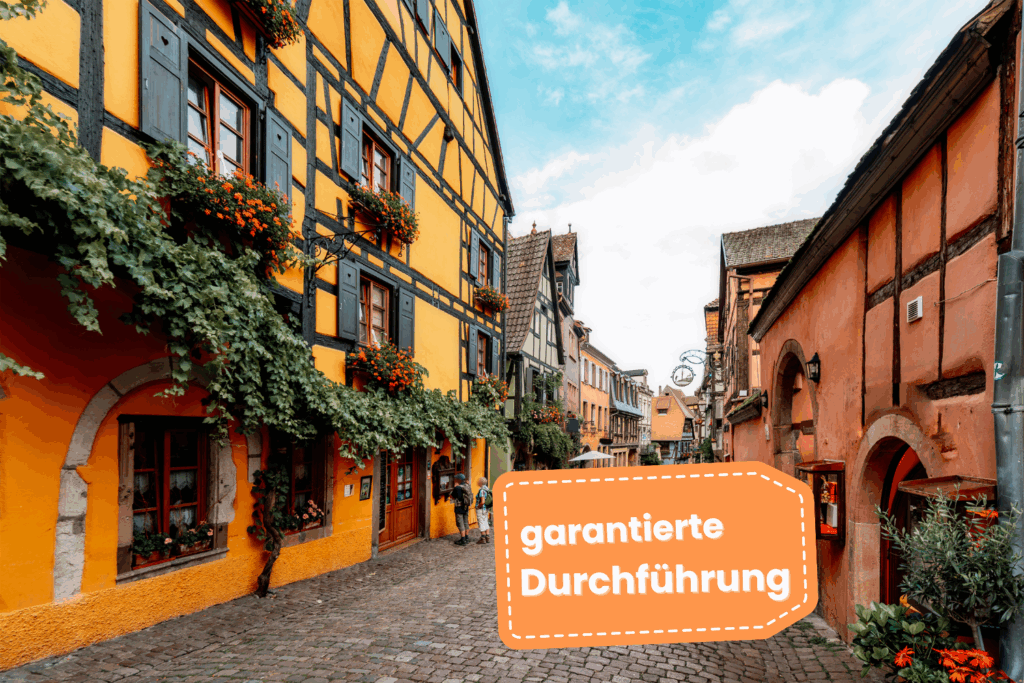 Garantierte Durchfuehrung Riquewhir und Kaysersberg