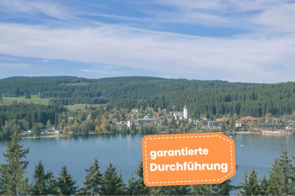 Garantierte Durchfuehrung Titisee
