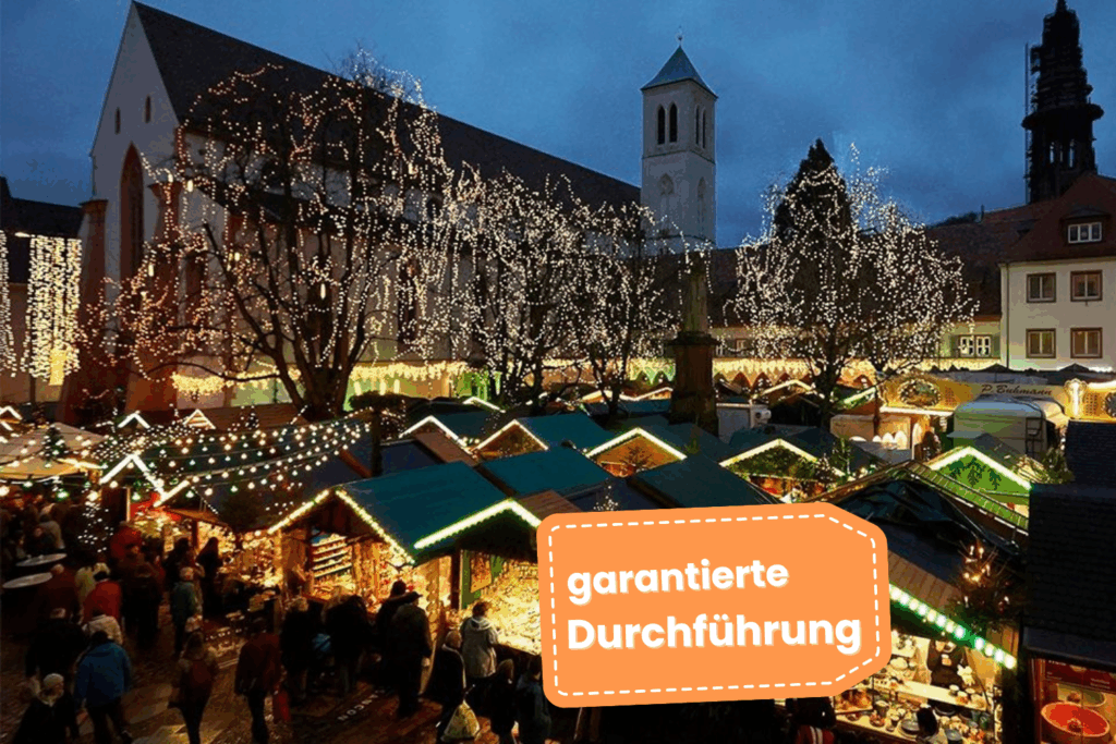 garantierte Durchfuehrung Weihnachtsmarkt Freiburg